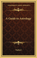 A Guide to Astrology