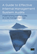 A Guide to Effective Internal Management System Audits: Implementing Internal Audits as a Risk Management Tool