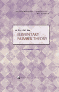 A Guide to Elementary Number Theory - Dudley, Underwood