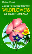 A Guide to Field Identification Wildflowers of North America