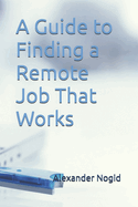 A Guide to Finding a Remote Job That Works