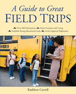 A Guide to Great Field Trips