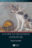 A Guide to Hellenistic Literature