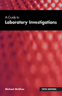 A Guide to Laboratory Investigations, 5th Edition