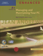 A+ Guide to Managing and Maintaining Your PC - Andrews, Jean