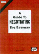 A Guide to Negotiation Skills