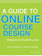 A Guide to Online Course Design: Strategies for Student Success