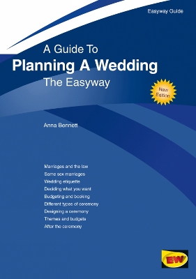 A Guide to Planning a Wedding: The Easyway - Bennett, Anna