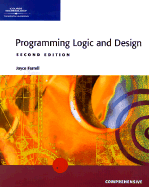 A Guide to Programming Logic and Design: Comprehensive