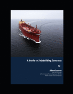 A Guide to Shipbuilding Contracts