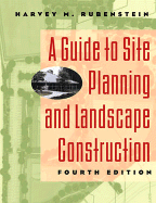 A Guide to Site Planning and Landscape Construction