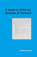 A Guide to SPSS for Analysis of Variance