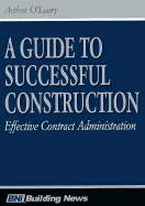 A Guide to Successful Construction