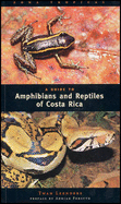 A Guide to the Amphibians and Reptiles of Costa Rica - Leenders, Twan