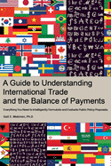 A Guide to Understanding International Trade and the Balance of Payments