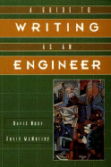 A Guide to Writing as an Engineer - Beer, David F, and McMurrey, David A