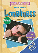 A Guys' Guide to Loneliness; A Girls' Guide to Loneliness