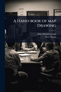 A Hand-book of map Drawing