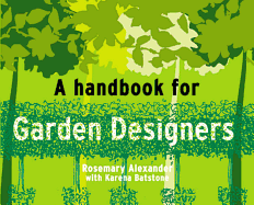 A Handbook for Garden Designers