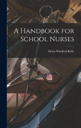 A Handbook for School Nurses