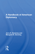 A Handbook of American Diplomacy