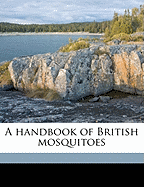 A Handbook of British Mosquitoes