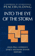 A Handbook of International Peacebuilding: Into the Eye of the Storm