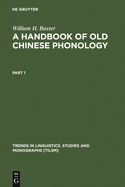 A Handbook of Old Chinese Phonology