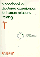 A Handbook of Structured Experiences for Human Relations Training