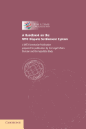 A Handbook on the Wto Dispute Settlement System: A Wto Secretariat Publication