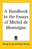 A Handbook to the Essays of Michel de Montaigne