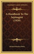 A Handbook to the Septuagint (1920)