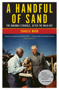 A Handful of Sand: The Gurindji Struggle, After the Walk-off