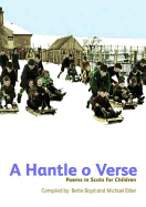 A Hantle O Verse: Poems in Scots for Children