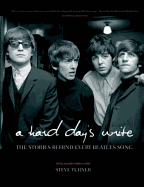 A Hard Day's Write: The Stories Behind Every Beatles Song