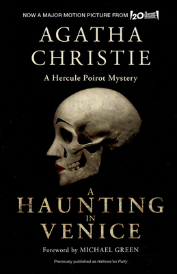 A Haunting in Venice [Movie Tie-In]: Originally Published as Hallowe'en Party: A Hercule Poirot Mystery - Christie, Agatha