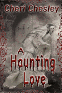 A Haunting Love