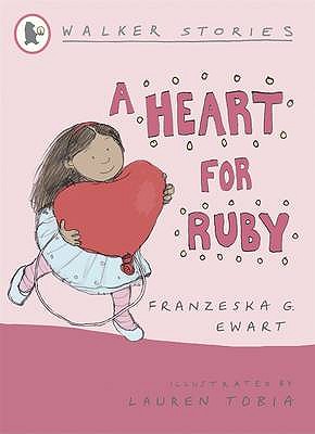 A Heart for Ruby - Ewart, Franzeska G.