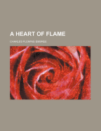 A Heart of Flame