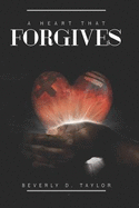 A Heart That Forgives