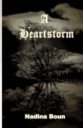 A Heartstorm: A Window to the Soul in Poetic Forms