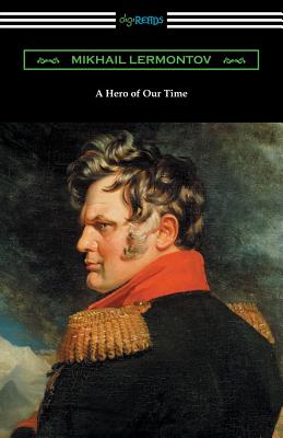 A Hero of Our Time (with an Introduction by George Reavey) - Lermontov, Mikhail, and Reavey, George (Introduction by)