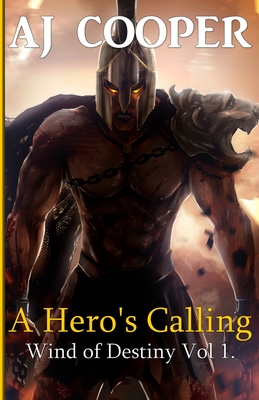 A Hero's Calling - Cooper, Aj