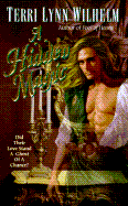 A Hidden Magic - Wilhelm, Terri Lynn