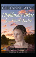 A Highlander Bride for the Dark Rider