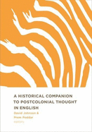 A Historical Companion to Postcolonial Thought in English