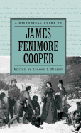 A Historical Guide to James Fenimore Cooper