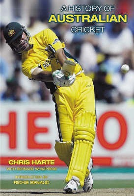 A history of Australian cricket - Harte, Chris