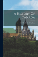 A History Of Canada