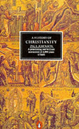 A History of Christianity - Johnson, Paul, Professor